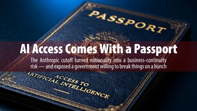AI Access Comes With a Passport