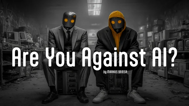 Are You Against AI?